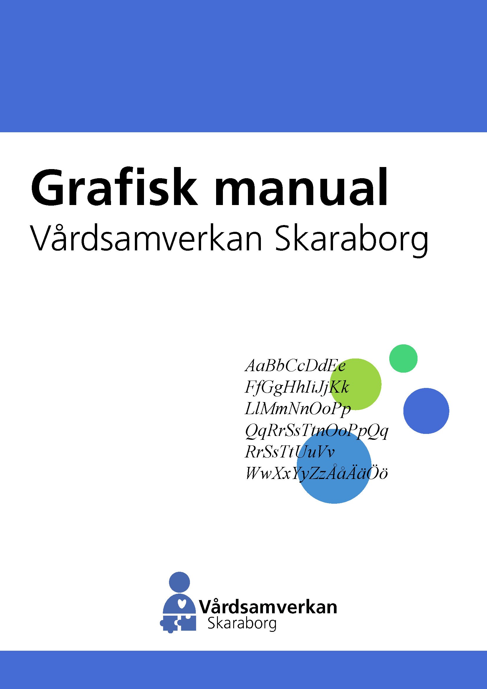 Grafisk manual Vårdsamverkan Skaraborg